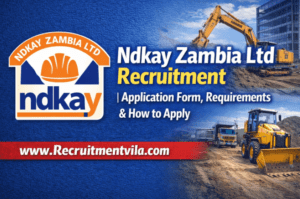 Ndkay Zambia Recruitment