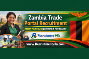 Zambia Trade Portal Recruitment