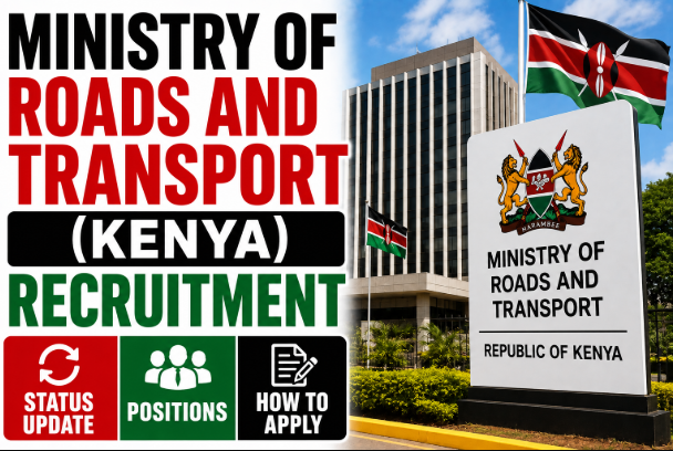 Ministry of Roads and Transport Kenya Recruitment